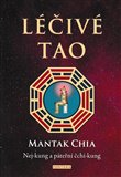 Léčivé Tao - Mantak Chia - Kliknutím na obrázek zavřete